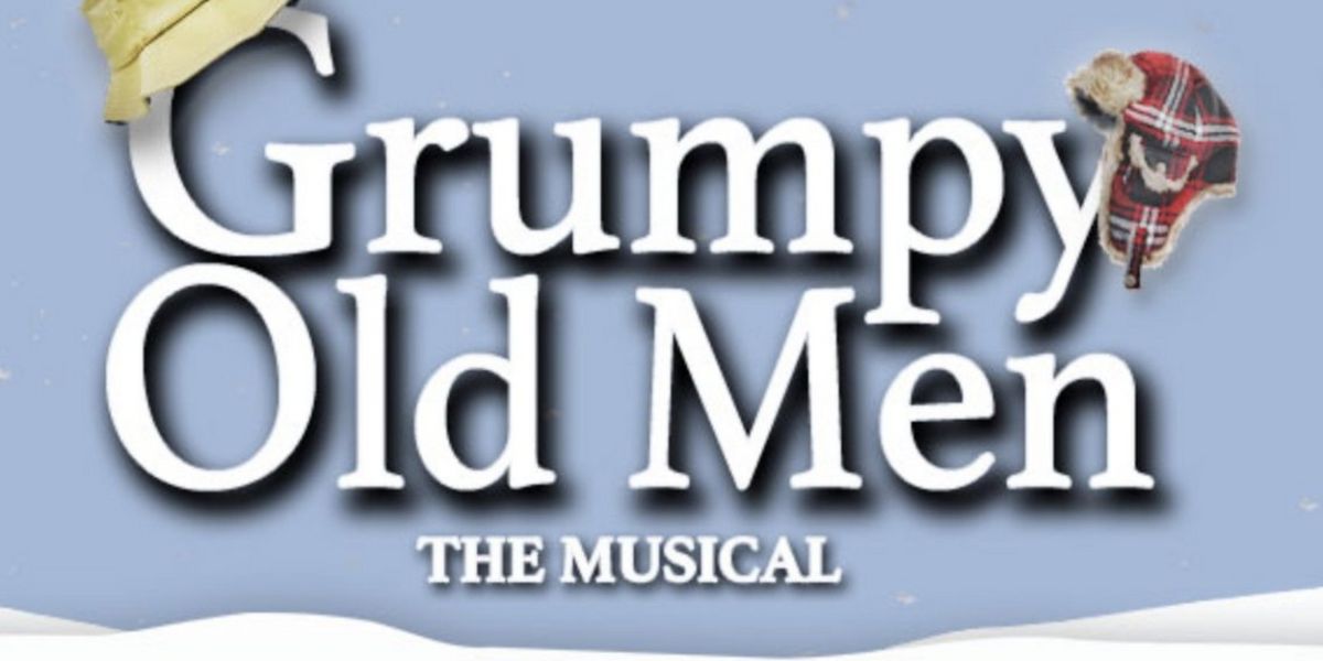 GRUMPY OLD MEN is Now Playing at Surflight Theatre