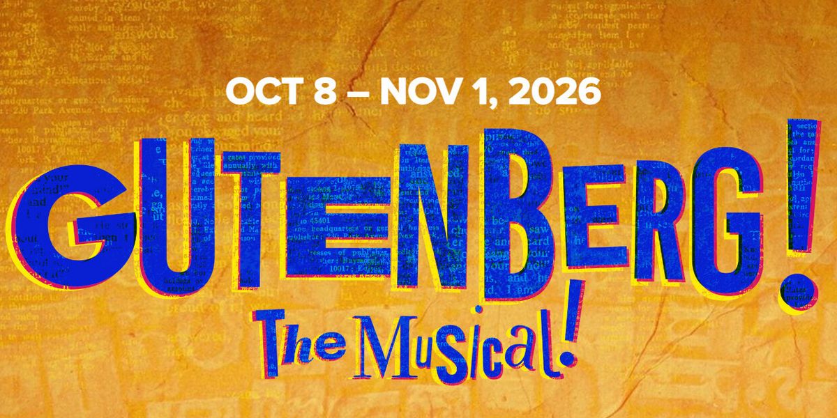 GUTENBERG! THE MUSICAL! to Open at Hillbarn Theatre