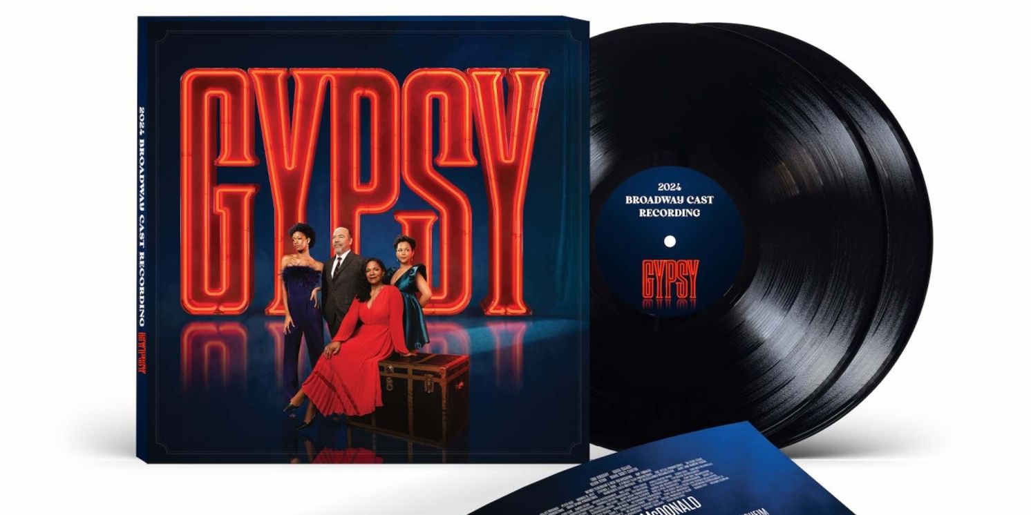 GYPSY 2024 Broadway Cast Recording Out on CD and VINYL Now  Image