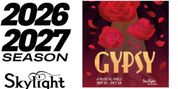 GYPSY: A MUSICAL FABLE Cast Set for Skylight Music Theatre Season Opener Photo