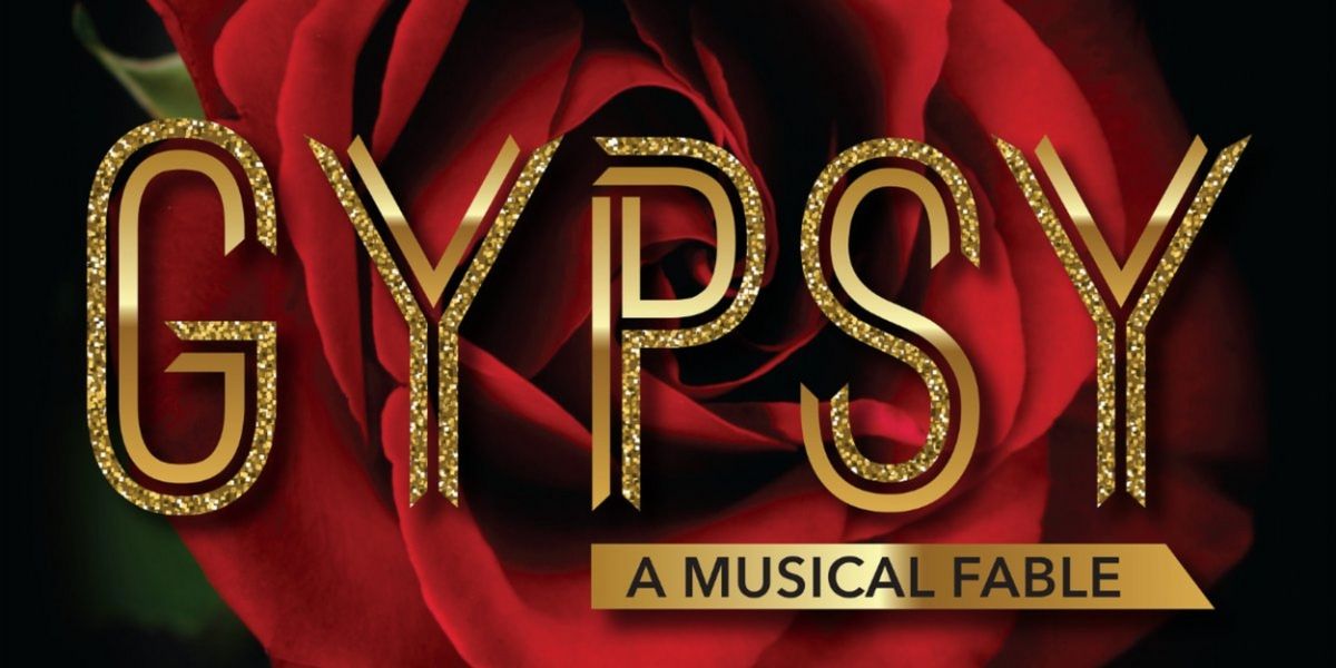 GYPSY, A MUSICAL FABLE Comes to The Alhambra Theater and Dining