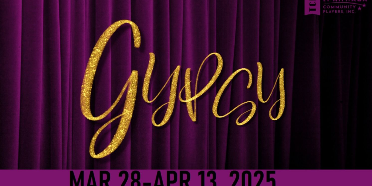 GYPSY Opens at Ti-ahwaga This Month  Image