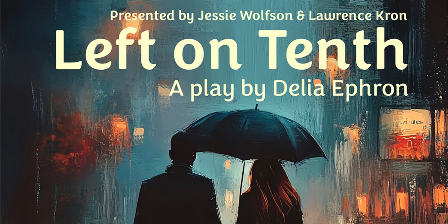 Gablestage Theatre Company To Present Regional Premiere Of Delia Ephron’s LEFT ON TENTH  Image