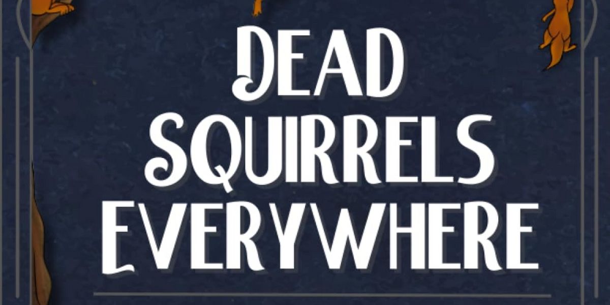 Gabrielle Ferrara Releases New Book, 'Dead Squirrels Everywhere: A Counting Book For Children'