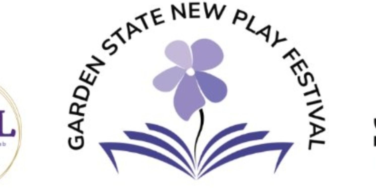 Garden State New Play Festival Opens Submissions for 2026 Festival  Image