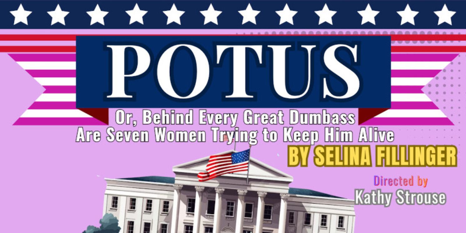 Generic Theater Will Present POTUS in Norfolk This March  Image