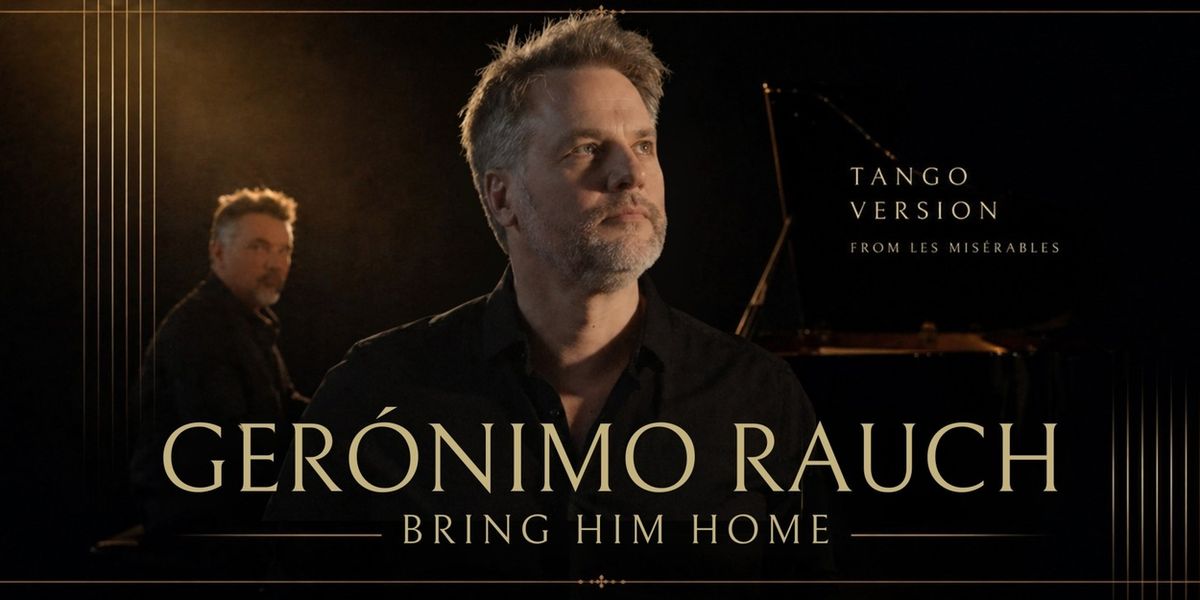 Gerónimo Rauch reinventa un clásico de LES MISÉRABLES a ritmo de tango
