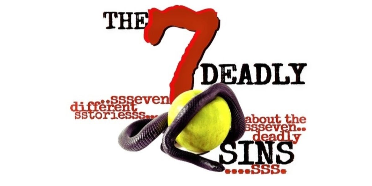 Emerald Theatre Company Presents The 6th Annual 10 Minute Play Festival: THE 7 DEADLY SINS... TAKE A BITE!