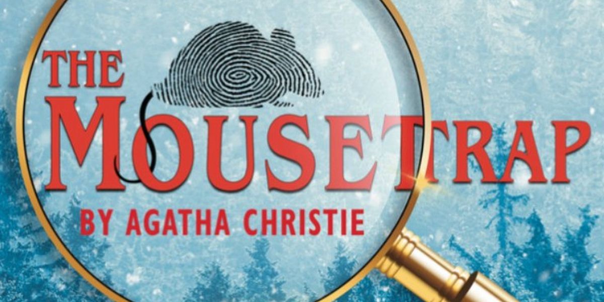 Get Ready for the Suspenseful Opening of THE MOUSETRAP at Citadel Theatre