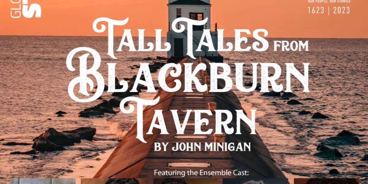 Gloucester Stage to Present the World Premiere of TALL TALES FROM BLACKBURN TAVERN