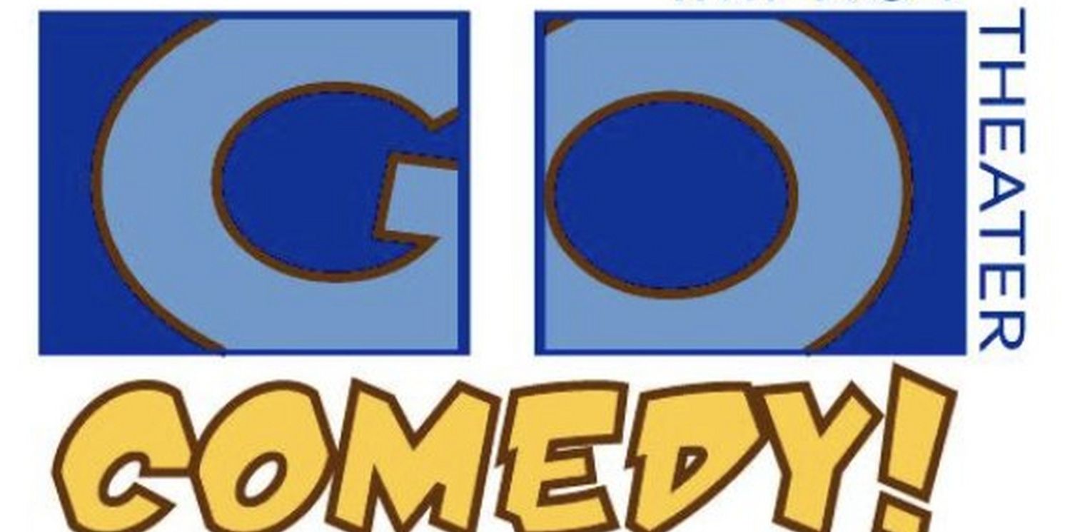 Go Comedy! Will Host HOMECOMING WEEK Next Week  Image