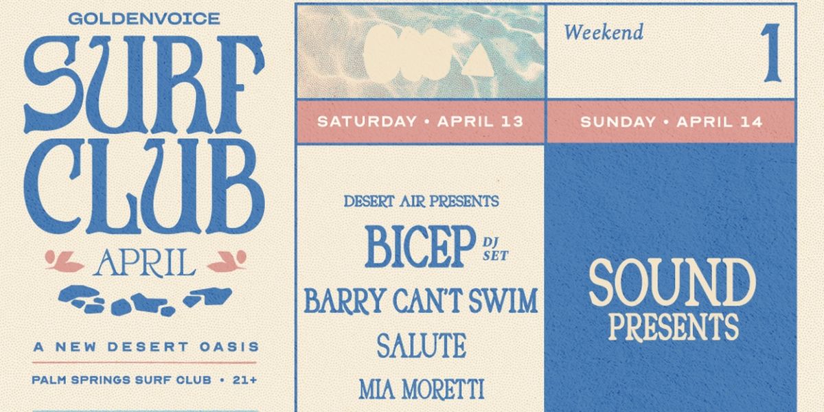 Goldenvoice Surf Club Reveals Lineup for April