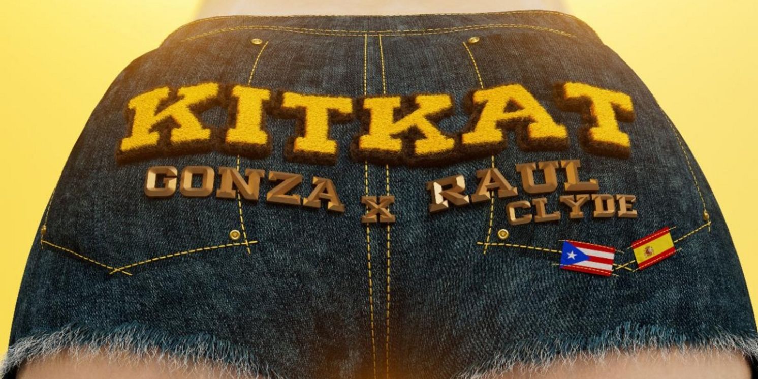 Gonza and Raul Clyde Debut Single 'Kit Kat'  Image