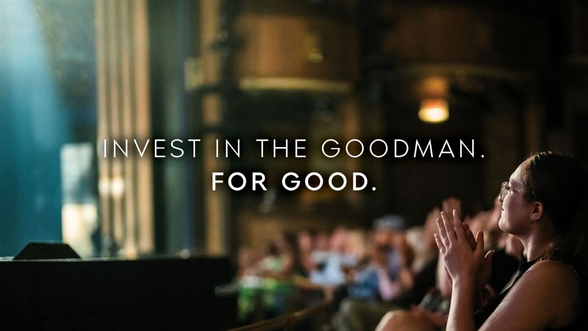 Goodman Theatre Launches $30 Million Fundraising Campaign