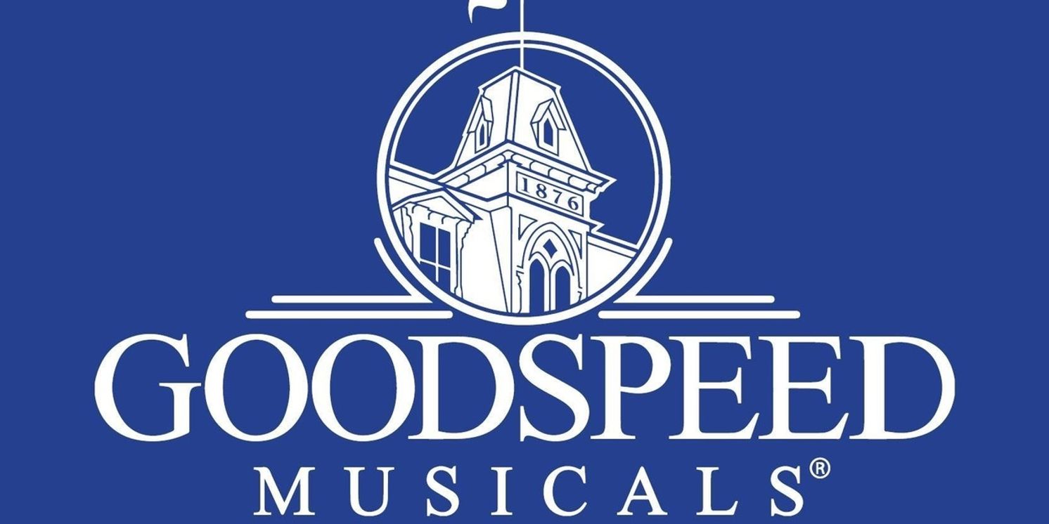 Goodspeed Musicals to Pause Productions at Terris Theatre for 2026  Image