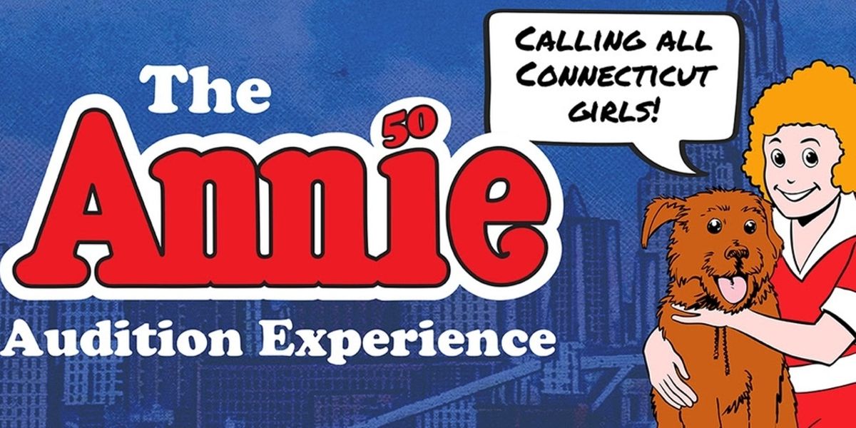Goodspeed Musicals to Present ANNIE AUDITION EXPERIENCE