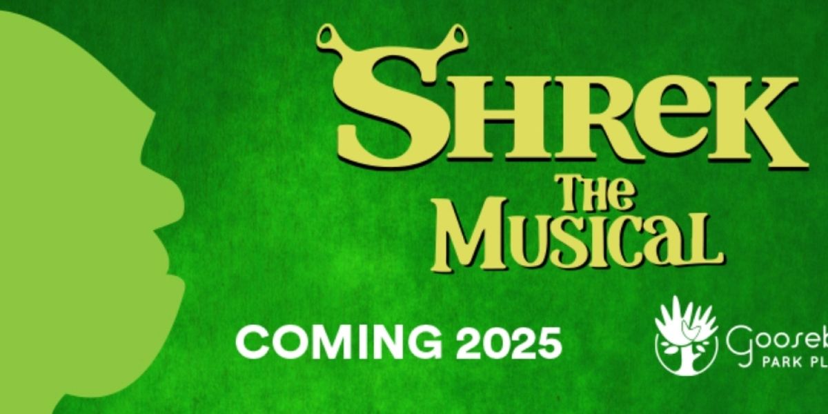 Gooseberry Park Players Will Perform SHREK THE MUSICAL in 2025
