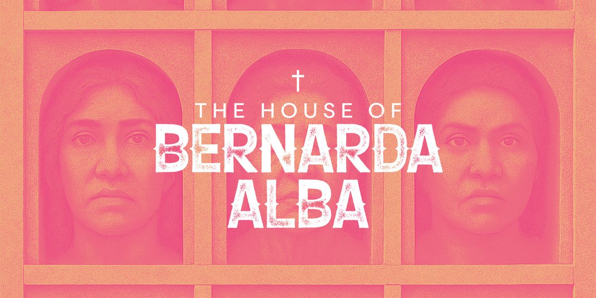 Gala Theatre Will Present A Contemporary Staging Of THE HOUSE OF BERNARDA ALBA