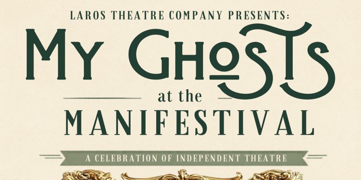Gothic Musical MY GHOSTS ﻿a Featured Event At ﻿Inaugural ManiFestival In NYC