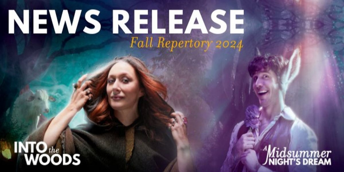 Great Lakes Theater Launches its 63rd Season With INTO THE WOODS and A MIDSUMMER NIGHT'S DREAM