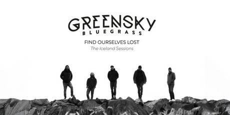 Greensky Bluegrass Documentary FIND OURSELVES LOST, THE ICELAND SESSIONS Sets Premiere Photo