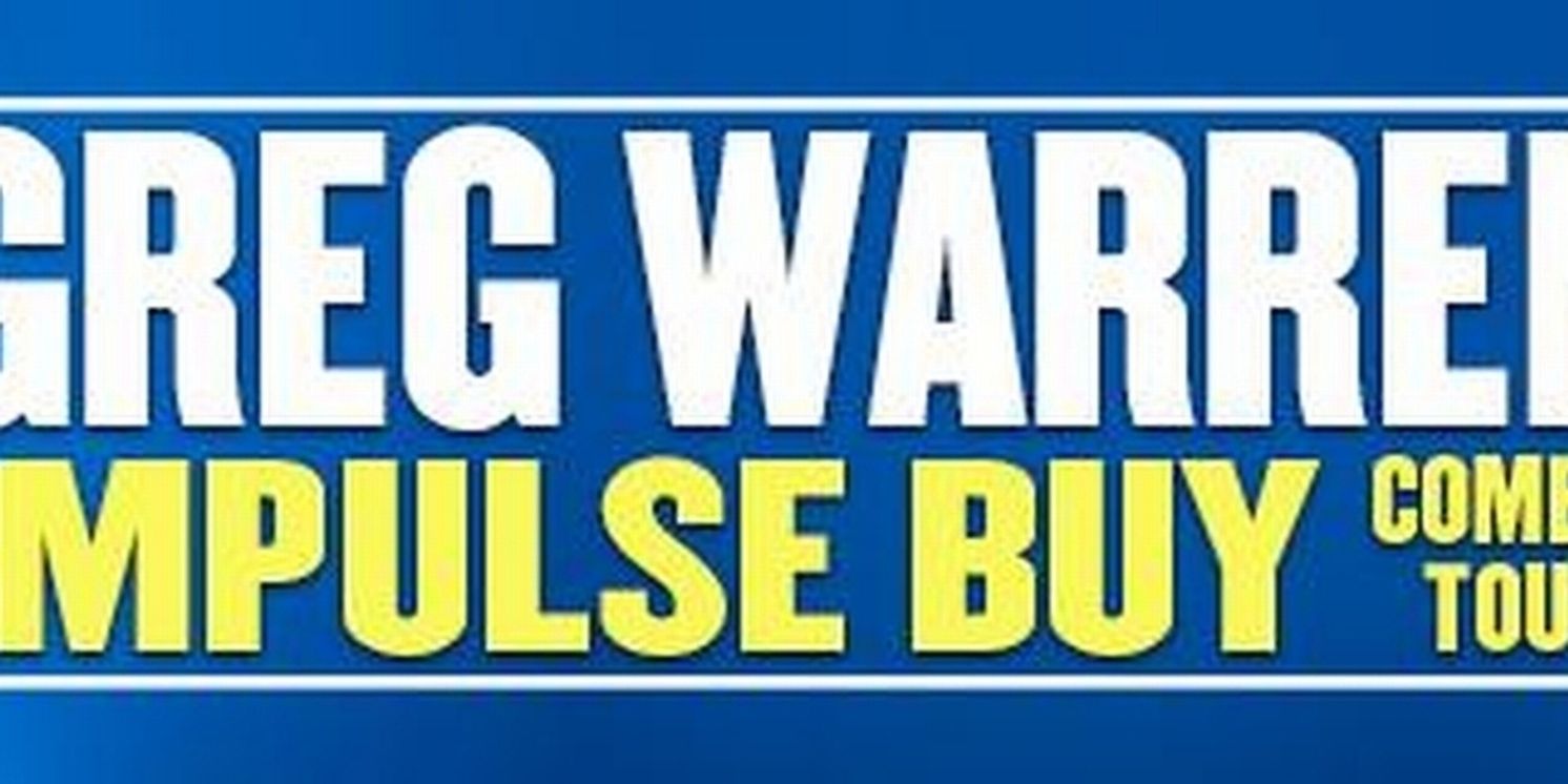 Greg Warren Brings The Impulse Comedy Tour To Select Cities In 2026  Image