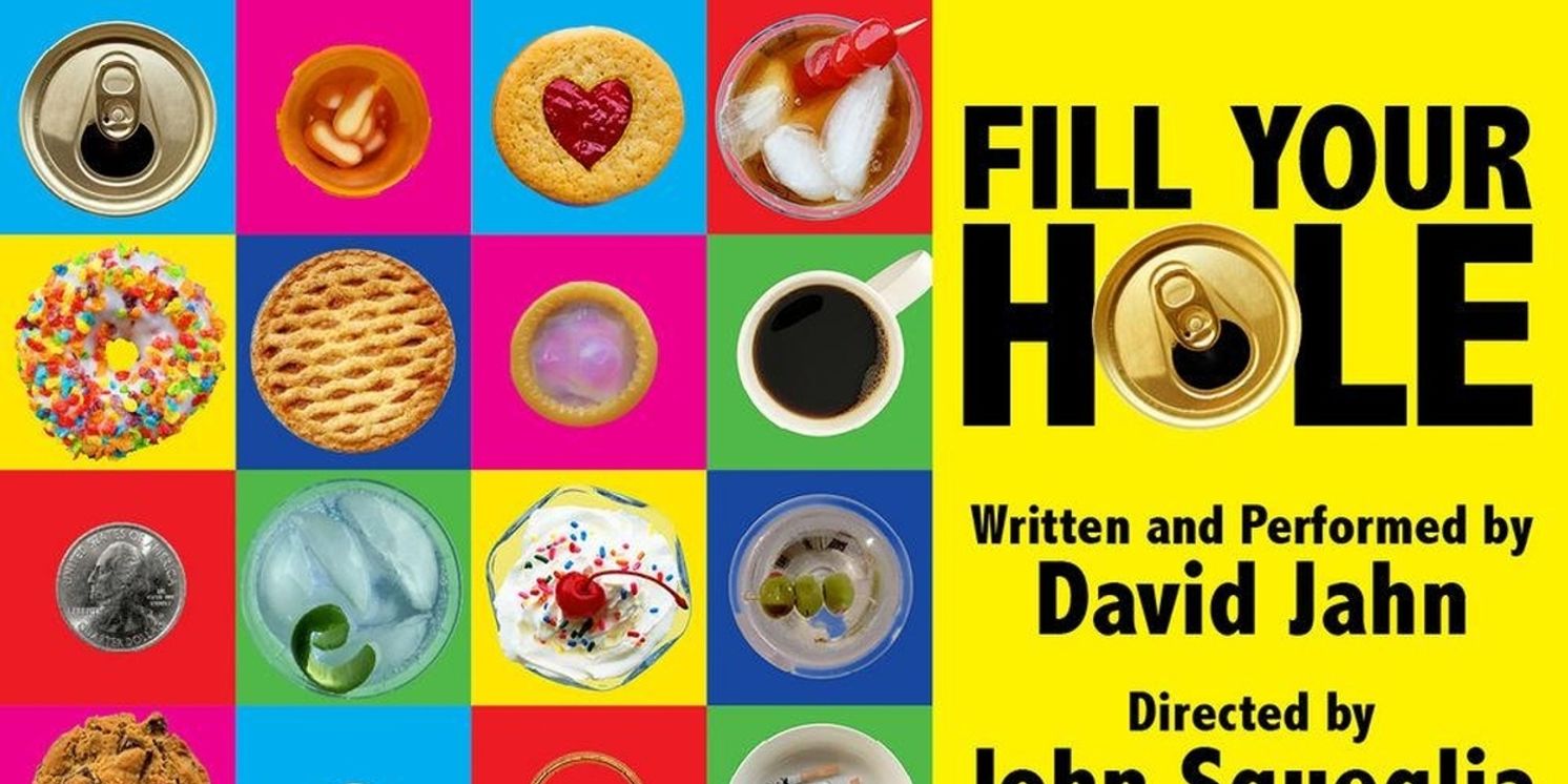 David Jahn To Bring FILL YOUR HOLE To Whitefire Theatre’s Solofest Series  Image
