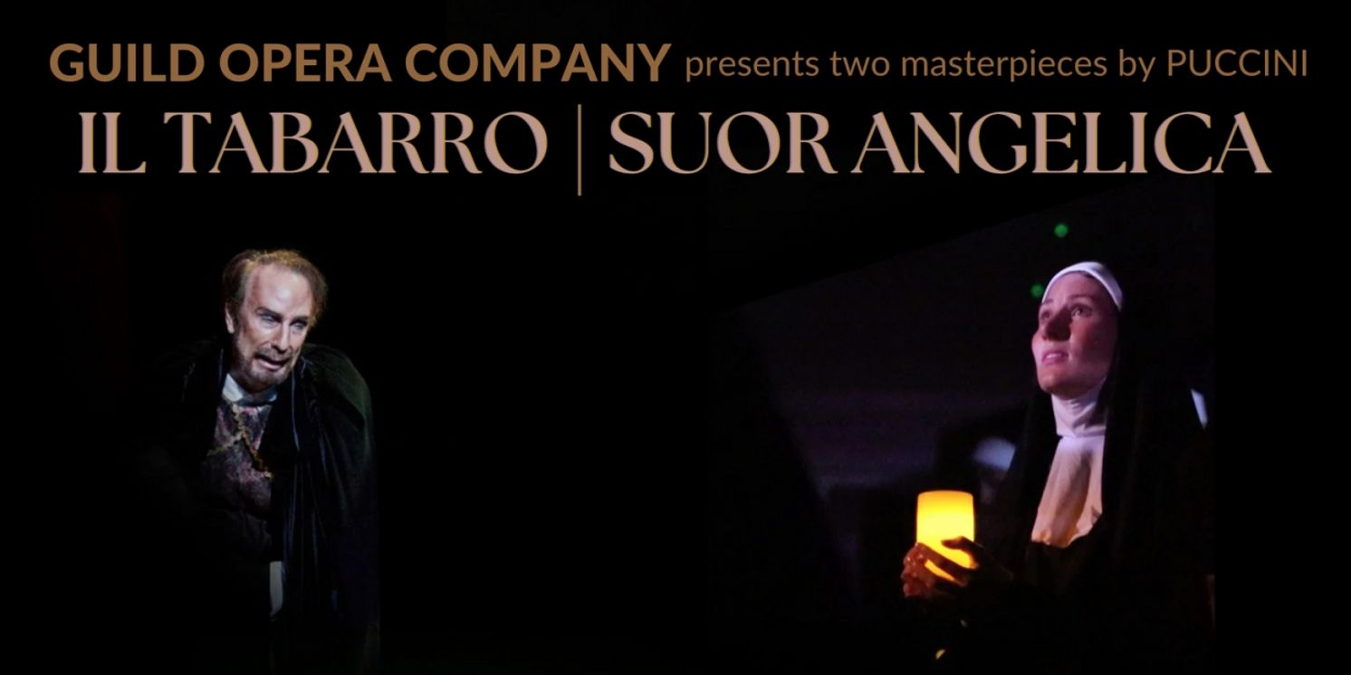 Guild Opera Company to Present IL TABARRO & SUOR ANGELICA First Weekend In February  Image