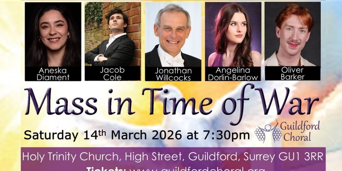 Guildford Choral to Perform MASS IN TIME OF WAR at Holy Trinity Church