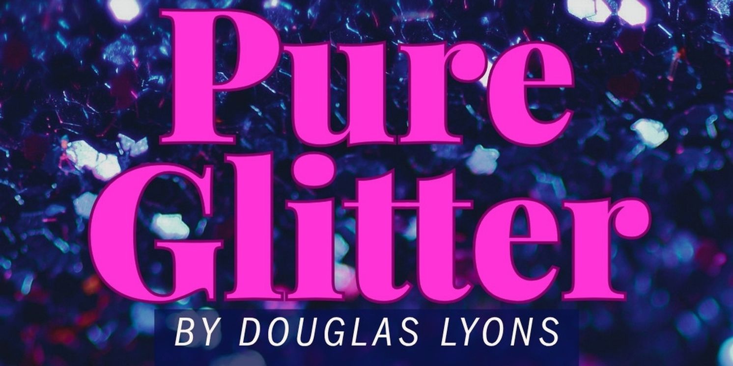 Guillermo Diaz, Barrett Foa and Rory O'Malley to Lead LA Reading of PURE GLITTER  Image