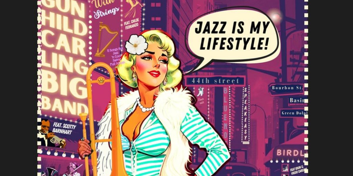 Gunhild Carling to Release New Big Band Jazz CD 'JAZZ IS MY LIFESTYLE'