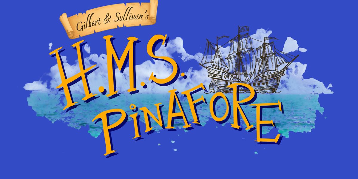 H.M.S. PINAFORE to Open Jersey Shore Light Opera's Inaugural Season at Grunin Center
