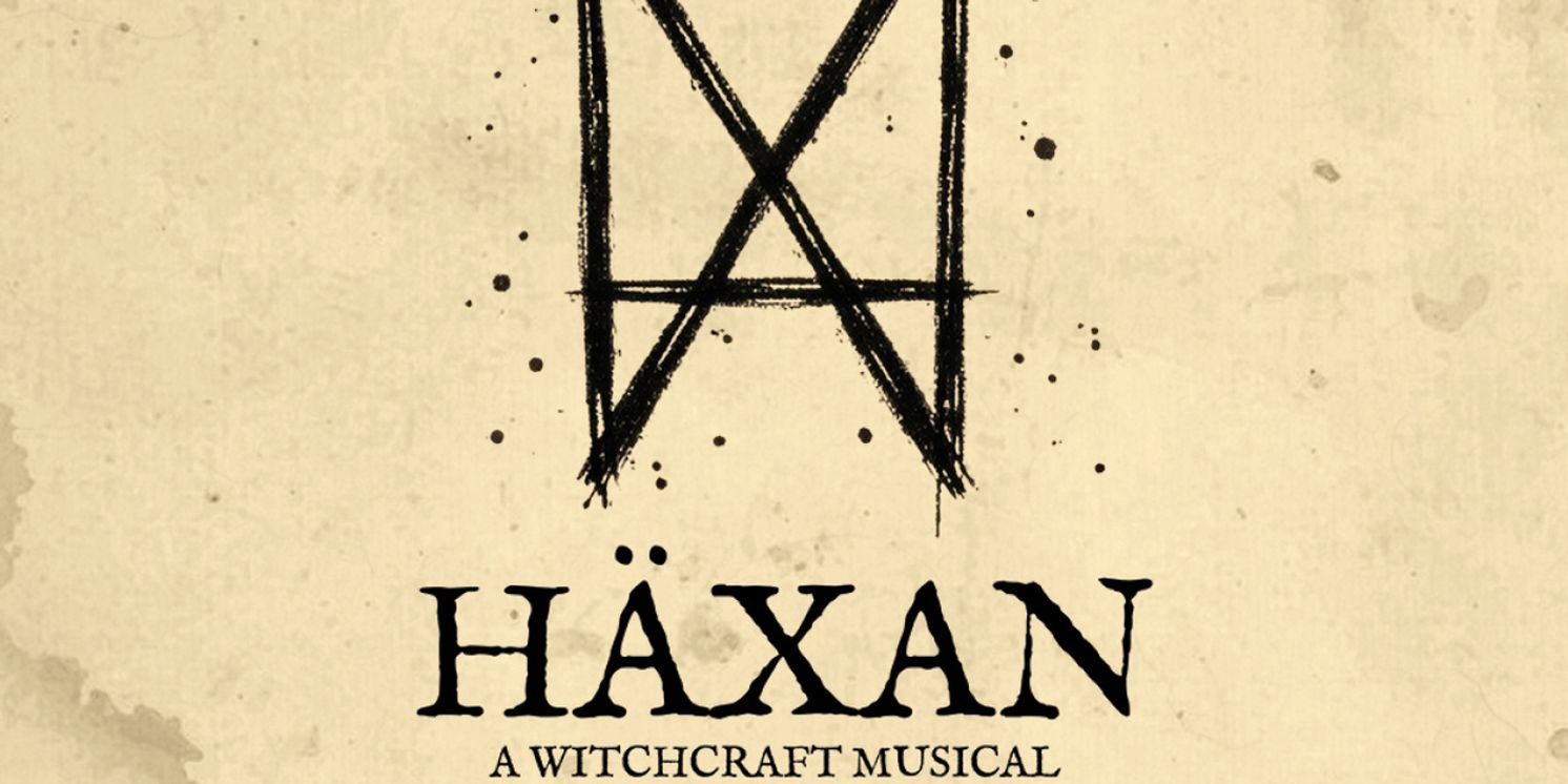 HÄXAN: A WITCHCRAFT MUSICAL to Have Staged Workshop at Theatre 166  Image