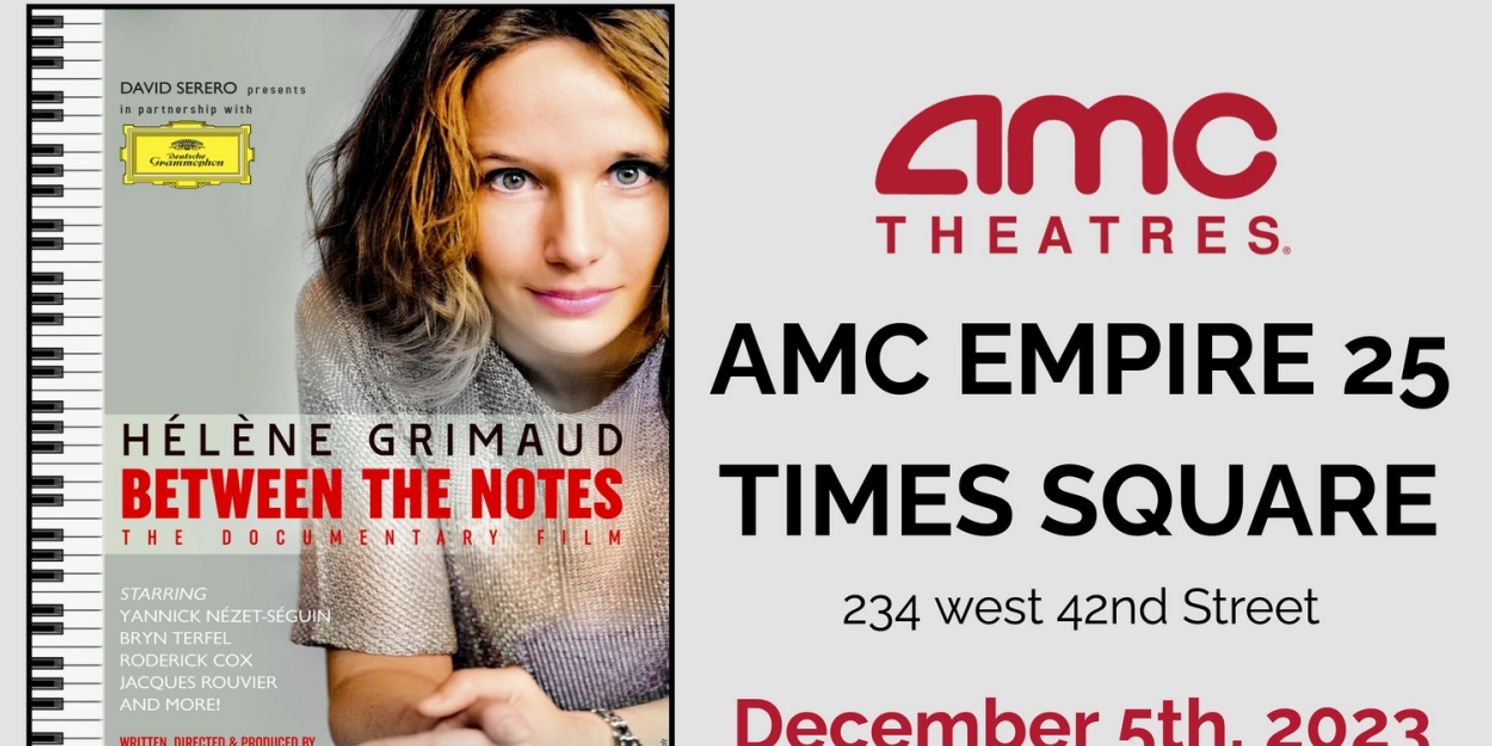 Hélène Grimaud BETWEEN THE NOTES Premieres At AMC Empire 25 Times Square On December 5  Image