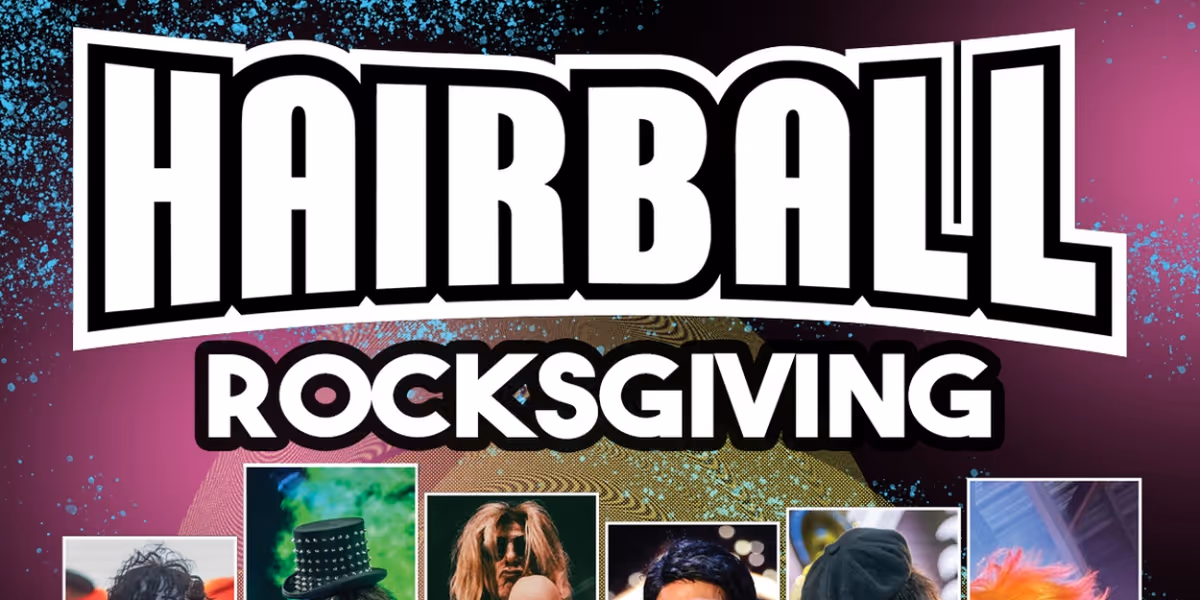 HAIRBALL Brings ROCKSGIVING to The District This Thanksgiving