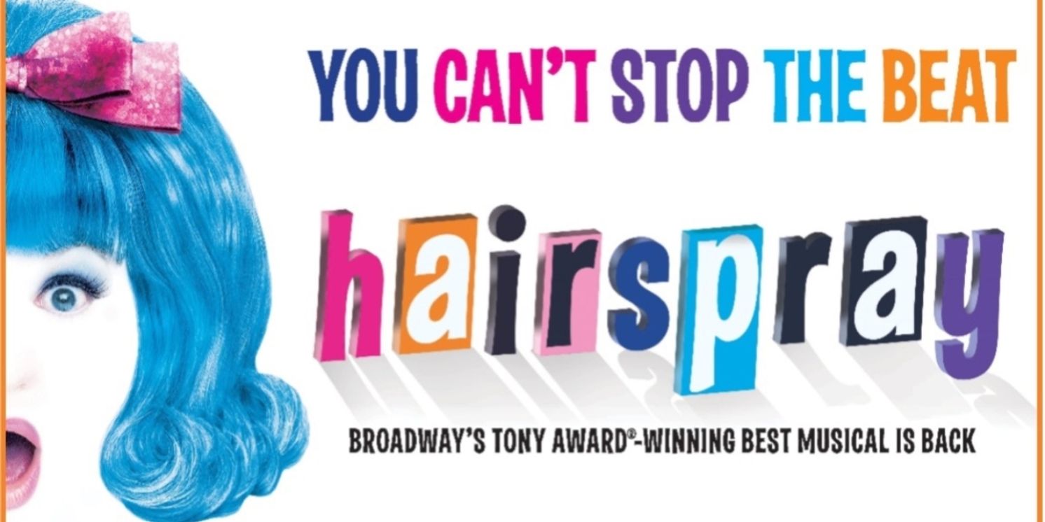 HAIRSPRAY Comes To ABT This Week  Image