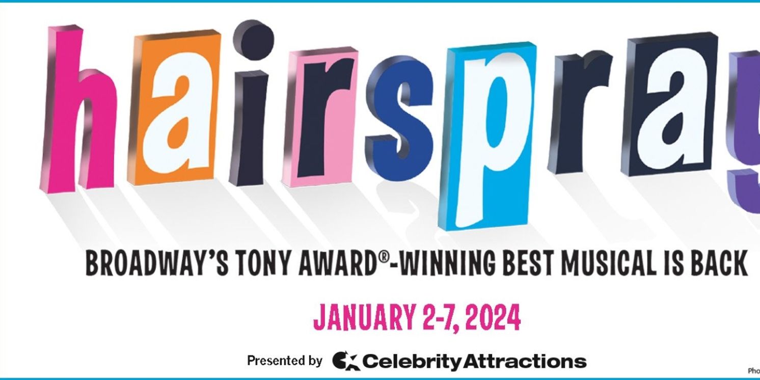 HAIRSPRAY Comes to Tulsa PAC in January  Image