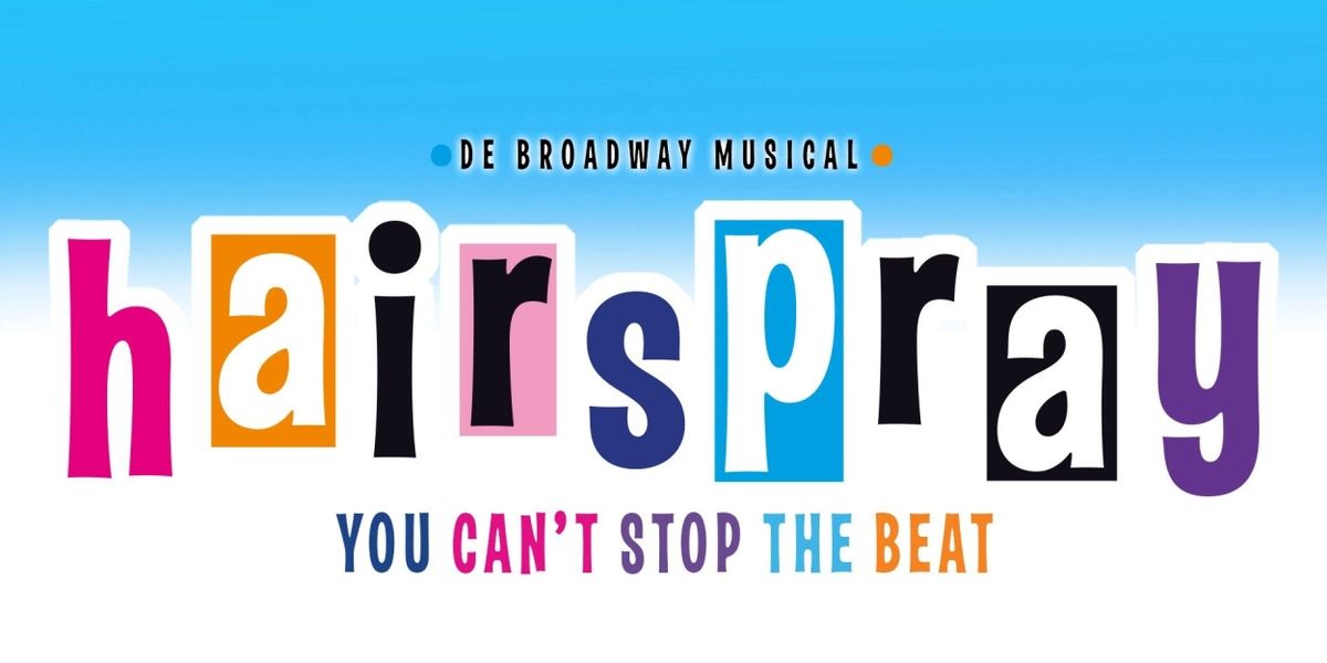 HAIRSPRAY Comes to the Netherlands