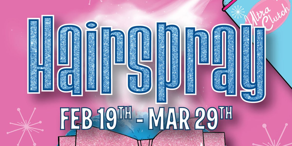 One More Productions To Present HAIRSPRAY At The Historic Gem Theatre