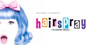 HAIRSPRAY llegará a Barcelona en septiembre de 2027 de la mano de Nostromo Live Photo