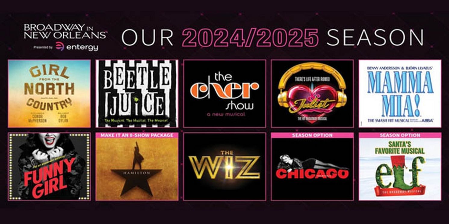 HAMILTON, FUNNY GIRL, and More Set For Broadway in New Orleans 2024-25 Season  Image