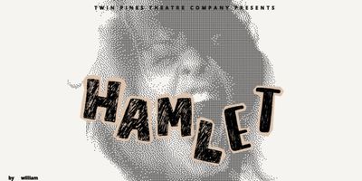 HAMLET to Open at Twin Pines Theatre Company in Guilford, CT Photo