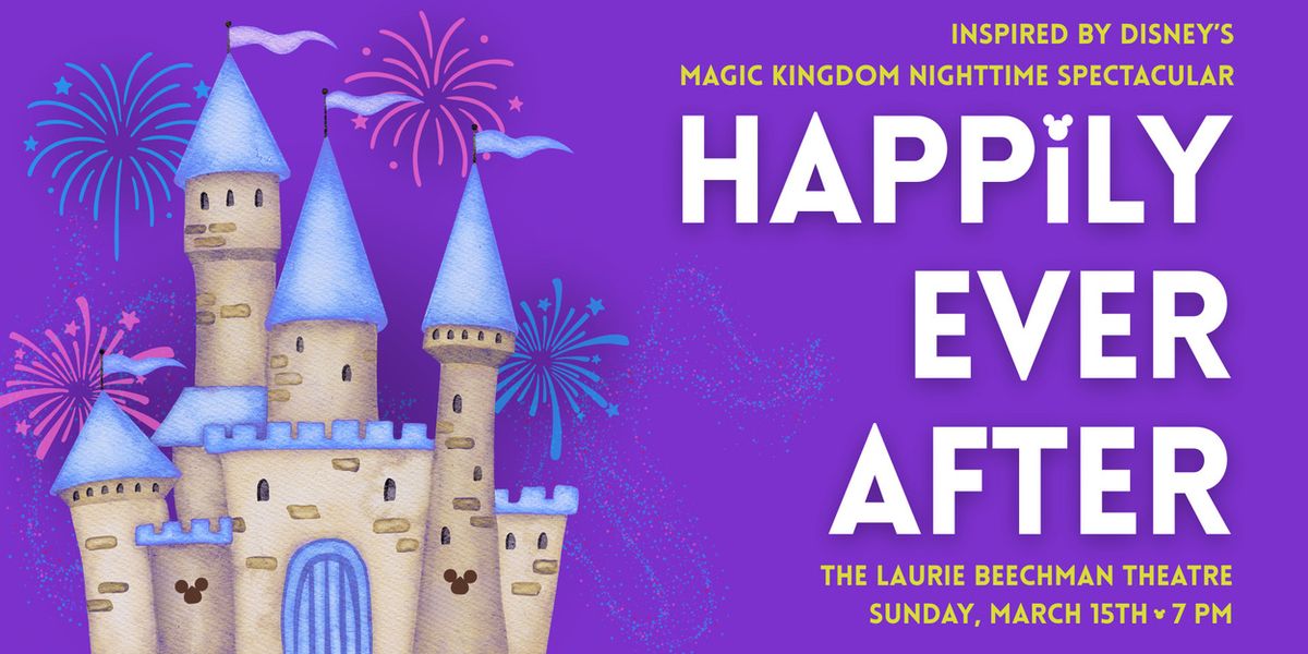 HAPPILY EVER AFTER: A Night of Disney Songs is Coming to the Laurie Beechman Theatre