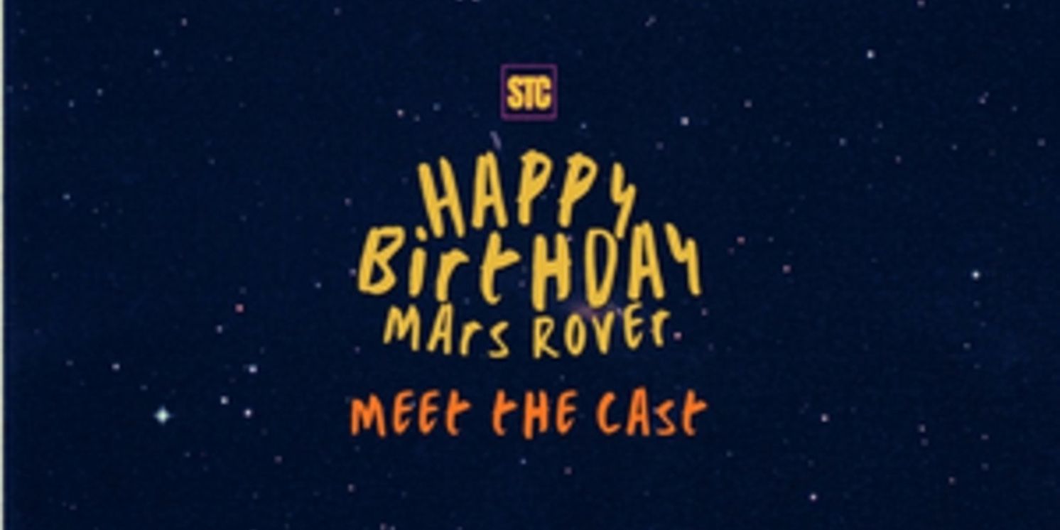 HAPPY BIRTHDAY MARS ROVER Cast Announced For Sandbox Theatre Collective Production  Image