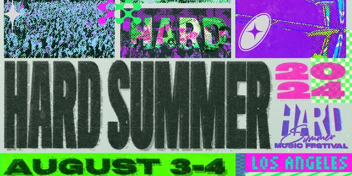 HARD Summer Music Festival Unveils Dates And New Venue For 2024 Edition
