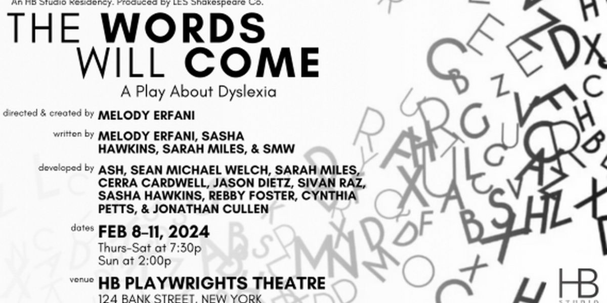 THE WORDS WILL COME, Presented as Part of HB Studio Residency, Begins This Week