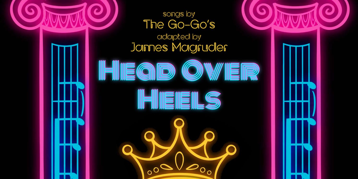 HEAD OVER HEELS Will Come to Skinner Studio at Plays & Players Theatre in June  Image