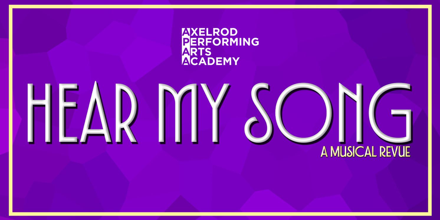 HEAR MY SONG: A MUSICAL REVUE Will Come to the Bell Theater  Image