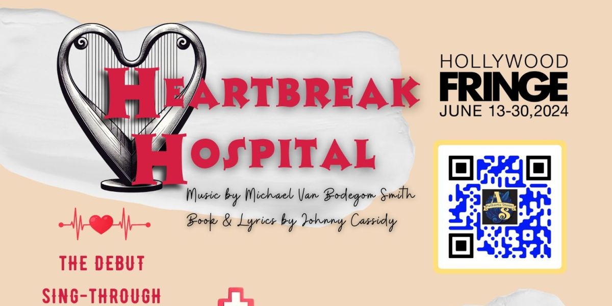 HEARTBREAK HOSPITAL to Play Hollywood Fringe in June