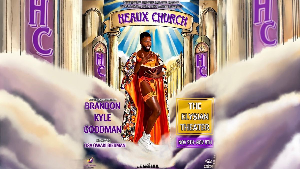 HEAUX CHURCH to Make West Coast Premiere at The Elysian
